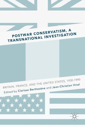 Vinel / Berthezène |  Postwar Conservatism, A Transnational Investigation | Buch |  Sack Fachmedien