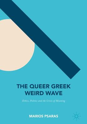 Psaras |  The Queer Greek Weird Wave | Buch |  Sack Fachmedien