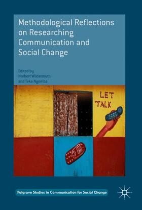 Ngomba / Wildermuth |  Methodological Reflections on Researching Communication and Social Change | Buch |  Sack Fachmedien