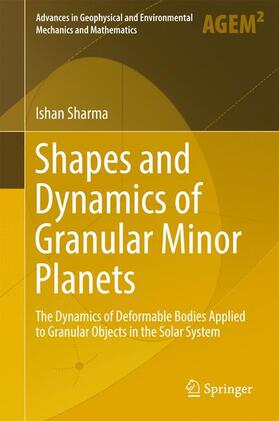 Sharma |  Shapes and Dynamics of Granular Minor Planets | Buch |  Sack Fachmedien