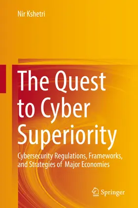 Kshetri |  The Quest to Cyber Superiority | eBook | Sack Fachmedien