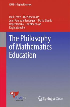 Ernest / Skovsmose / van Bendegem |  The Philosophy of Mathematics Education | Buch |  Sack Fachmedien