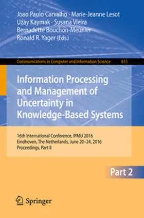 Carvalho / Lesot / Kaymak |  Information Processing and Management of Uncertainty in Knowledge-Based Systems | eBook | Sack Fachmedien