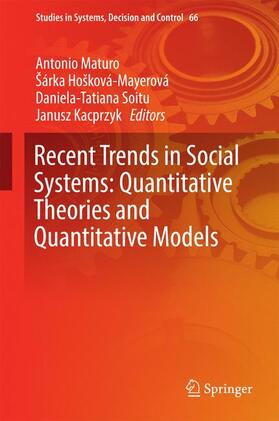 Maturo / Kacprzyk / Hošková-Mayerová |  Recent Trends in Social Systems: Quantitative Theories and Quantitative Models | Buch |  Sack Fachmedien