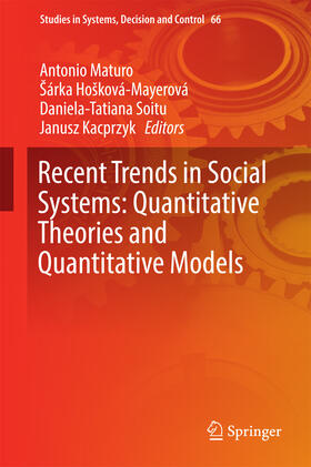 Maturo / Hošková-Mayerová / Soitu |  Recent Trends in Social Systems: Quantitative Theories and Quantitative Models | eBook | Sack Fachmedien