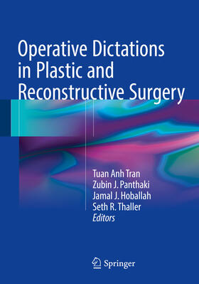 Anh Tran / Panthaki / Hoballah |  Operative Dictations in Plastic and Reconstructive Surgery | eBook | Sack Fachmedien
