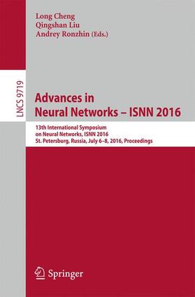 Cheng / Ronzhin / Liu |  Advances in Neural Networks ¿ ISNN 2016 | Buch |  Sack Fachmedien