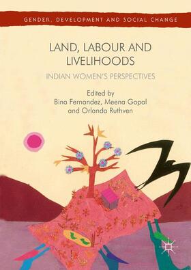 Fernandez / Ruthven / Gopal |  Land, Labour and Livelihoods | Buch |  Sack Fachmedien