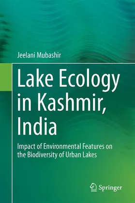 Jeelani |  Lake Ecology in Kashmir, India | Buch |  Sack Fachmedien