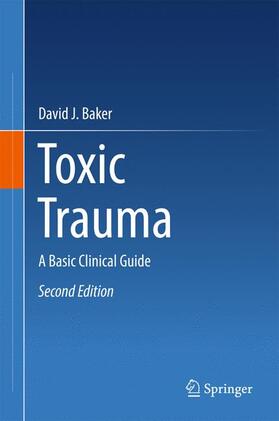 Baker |  Toxic Trauma | Buch |  Sack Fachmedien