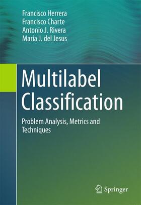 Herrera / del Jesus / Charte |  Multilabel Classification | Buch |  Sack Fachmedien