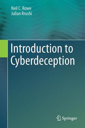 Rrushi / Rowe |  Introduction to Cyberdeception | Buch |  Sack Fachmedien
