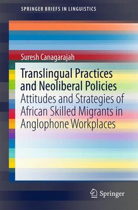 Canagarajah |  Translingual Practices and Neoliberal Policies | Buch |  Sack Fachmedien