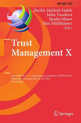 Habib / Mühlhäuser / Vassileva |  Trust Management X | Buch |  Sack Fachmedien