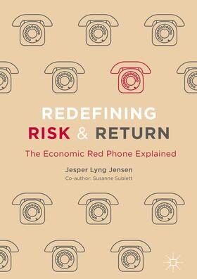 Sublett / Lyng Jensen |  Redefining Risk & Return | Buch |  Sack Fachmedien