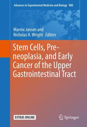 Wright / Jansen |  Stem Cells, Pre-neoplasia, and Early Cancer of the Upper Gastrointestinal Tract | Buch |  Sack Fachmedien