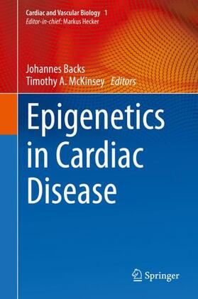 McKinsey / Backs |  Epigenetics in Cardiac Disease | Buch |  Sack Fachmedien