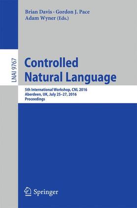 Davis / Wyner / Pace |  Controlled Natural Language | Buch |  Sack Fachmedien