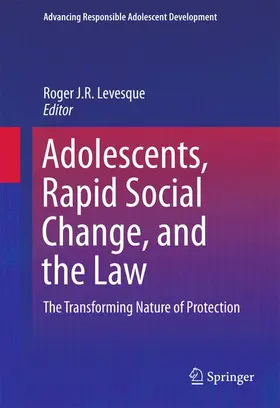 Levesque |  Adolescents, Rapid Social Change, and the Law | Buch |  Sack Fachmedien