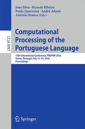 Silva / Ribeiro / Branco |  Computational Processing of the Portuguese Language | Buch |  Sack Fachmedien