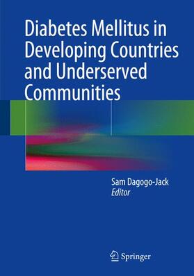 Dagogo-Jack |  Diabetes Mellitus in Developing Countries and Underserved Communities | Buch |  Sack Fachmedien