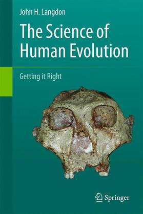 Langdon |  The Science of Human Evolution | Buch |  Sack Fachmedien