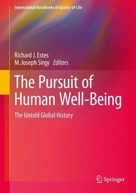 Sirgy / Estes |  The Pursuit of Human Well-Being | Buch |  Sack Fachmedien
