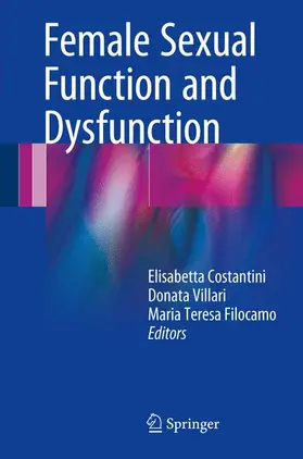 Costantini / Filocamo / Villari |  Female Sexual Function and Dysfunction | Buch |  Sack Fachmedien