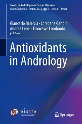 Balercia / Lombardo / Gandini |  Antioxidants in Andrology | Buch |  Sack Fachmedien