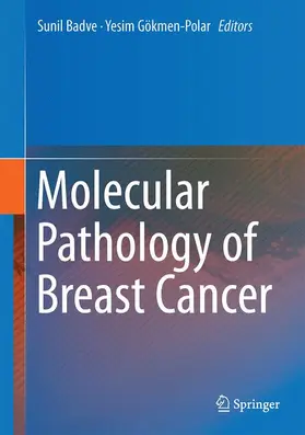 Gökmen-Polar / Badve |  Molecular Pathology of Breast Cancer | Buch |  Sack Fachmedien