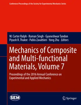 Ralph / Singh / Tandon |  Mechanics of Composite and Multi-functional Materials, Volume 7 | eBook | Sack Fachmedien