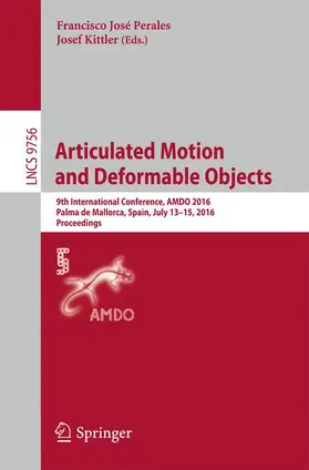 Kittler / Perales |  Articulated Motion and Deformable Objects | Buch |  Sack Fachmedien