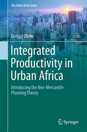 Okeke |  Integrated Productivity in Urban Africa | Buch |  Sack Fachmedien