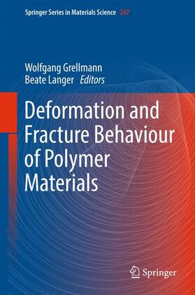 Langer / Grellmann |  Deformation and Fracture Behaviour of Polymer Materials | Buch |  Sack Fachmedien