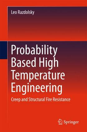 Razdolsky |  Probability Based High Temperature Engineering | Buch |  Sack Fachmedien