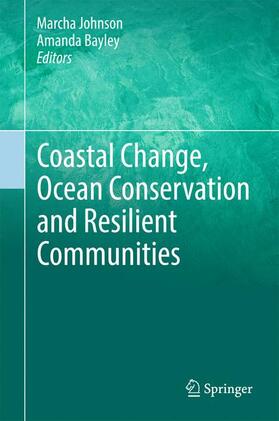 Bayley / Johnson |  Coastal Change, Ocean Conservation and Resilient Communities | Buch |  Sack Fachmedien