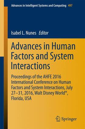 Nunes |  Advances in Human Factors and System Interactions | Buch |  Sack Fachmedien