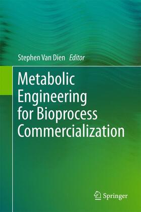 Van Dien |  Metabolic Engineering for Bioprocess Commercialization | Buch |  Sack Fachmedien