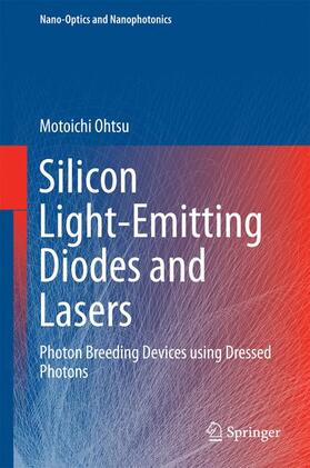Ohtsu |  Silicon Light-Emitting Diodes and Lasers | Buch |  Sack Fachmedien