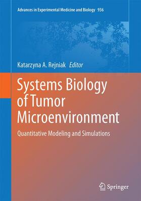 Rejniak |  Systems Biology of Tumor Microenvironment | Buch |  Sack Fachmedien