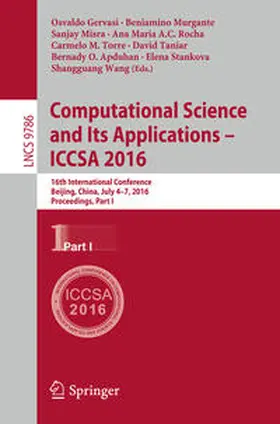 Gervasi / Murgante / Misra |  Computational Science and Its Applications – ICCSA 2016 | eBook | Sack Fachmedien