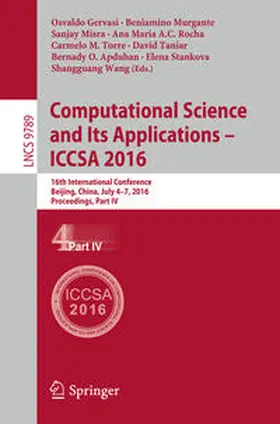 Gervasi / Murgante / Misra |  Computational Science and Its Applications - ICCSA 2016 | eBook | Sack Fachmedien