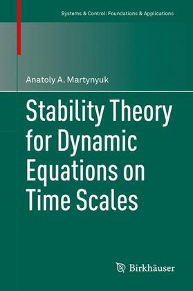 Martynyuk |  Stability Theory for Dynamic Equations on Time Scales | Buch |  Sack Fachmedien