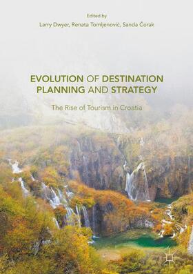 Dwyer / Corak / Tomljenovic |  Evolution of Destination Planning and Strategy | Buch |  Sack Fachmedien