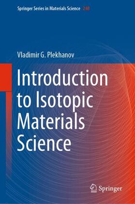 Plekhanov |  Introduction to Isotopic Materials Science | Buch |  Sack Fachmedien