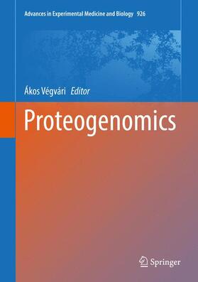 Végvári |  Proteogenomics | Buch |  Sack Fachmedien