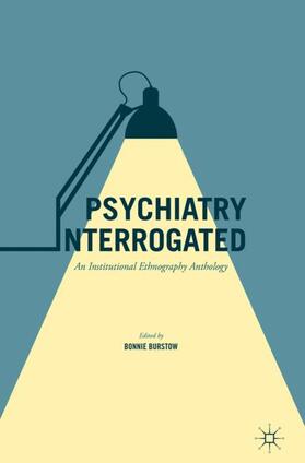 Burstow |  Psychiatry Interrogated | Buch |  Sack Fachmedien