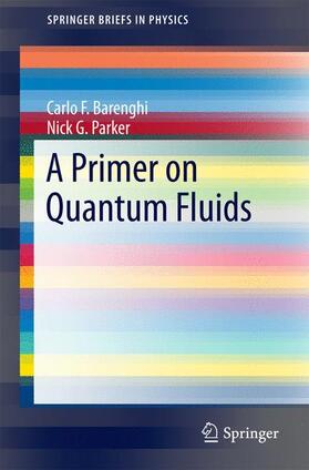 Barenghi / Parker |  A Primer on Quantum Fluids | Buch |  Sack Fachmedien