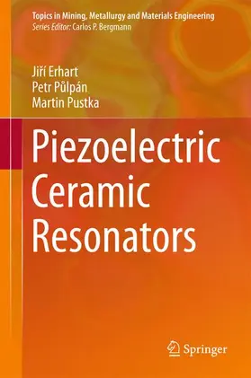 Erhart / Pustka / Pulpán |  Piezoelectric Ceramic Resonators | Buch |  Sack Fachmedien