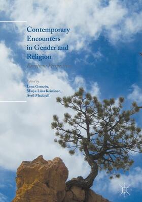 Gemzöe / Maddrell / Keinänen |  Contemporary Encounters in Gender and Religion | Buch |  Sack Fachmedien